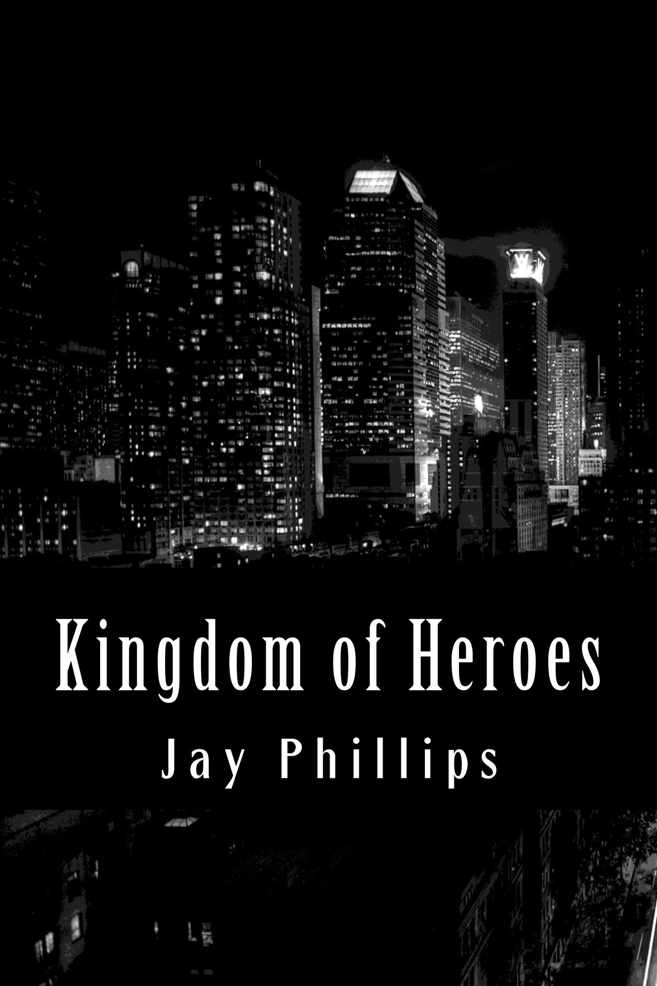 Kingdom of Heroes Jay Phillips